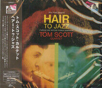 Scott, Tom - Hair To Jazz -Ltd/Remast-