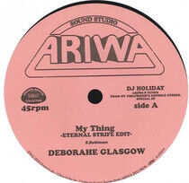 Glasgow, Deborahe/Davina - 7-My Thing / Love On A..