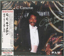 Cameron, G.C. - Give Me Your Love -Ltd-