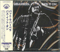 Labarbera, Pat - Pass It On -Ltd/Remast-