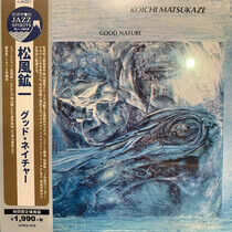 Matsukaze, Koichi -Trio- - Good Nature -Ltd/Remast-