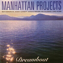 Manhattan Project - Dream Boat -Remast-