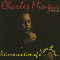 Mingus, Charles - Reincarnation of.. -Ltd-
