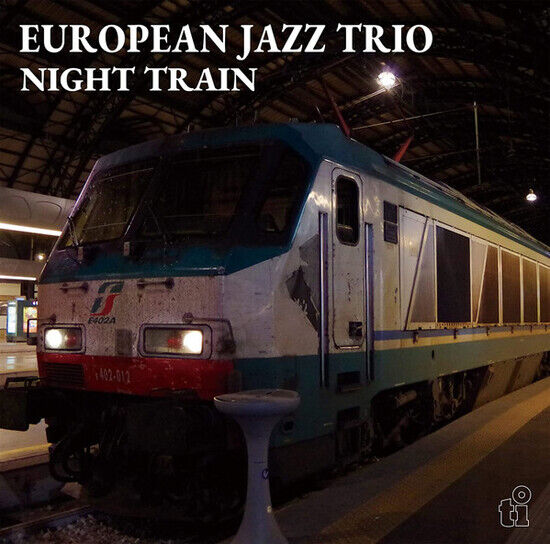 European Jazz Trio - Night Train -Ltd/Remast-