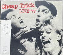 Cheap Trick - Live' 77 -Ltd-