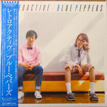 Blue Peppers - Retroactive -Ltd-