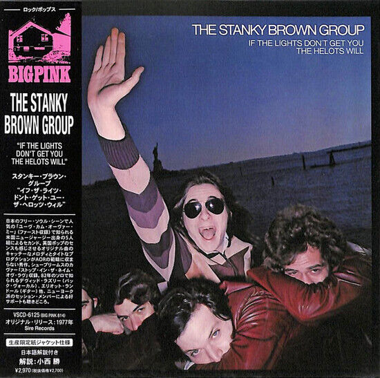 Stanky Brown Group - If the Lights Don\'t Get..