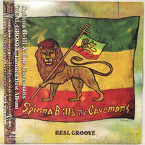 Spinna B-Ill & the Cavema - Real Groove -Ltd-