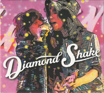 Diamond Shake - Diamond Shake