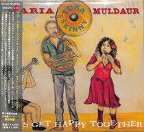 Muldaur, Maria - Let`S Get Happy Together
