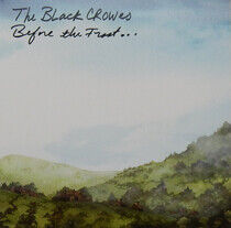 Black Crowes - Before the Frost