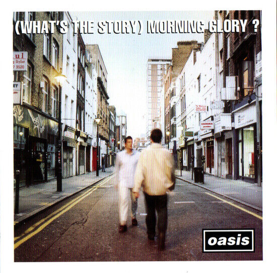 Oasis - What\'s The Story Morning Glory?