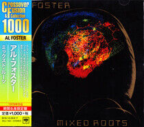 Foster, Al - Mixed Roots
