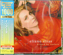 Elias, Eliane - Kissed By Nature -Ltd-
