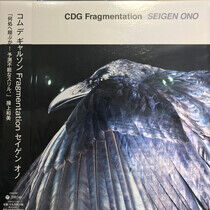 Ono, Seigen - Cdg Fragmentation /..