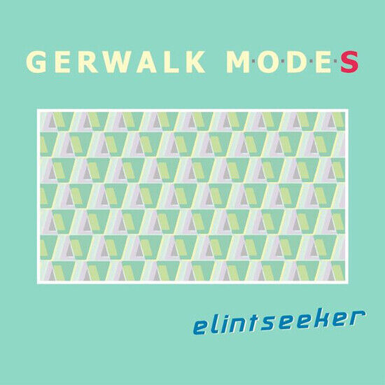 Elintseeker - Gerwalk Modes