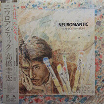 Takahashi, Yukihiro - Neuromantic -Ltd/Remast-