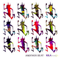 Kila - Another Beat Kila Remix