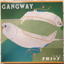 Gangway - Twist