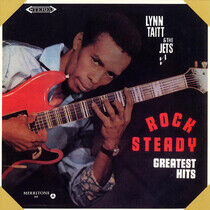 Taitt, Lynn & Jetts - Rock Steady Greatest Hits
