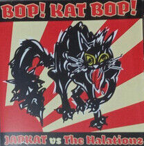 Halationz/Japkat - Bop! Kat Bop! -Ltd-