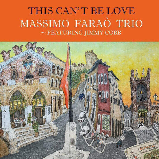 Farao, Massimo -Trio- - This Can\'t Be Love -Hq-