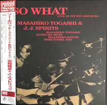 Masahiko Togashi & J.J.Spirits - So What (Japan Import Vinyl edition)