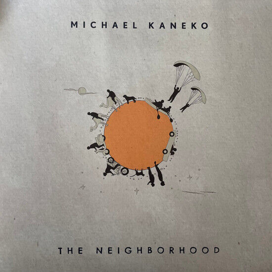 Kaneko, Michael - Neighborhood -Ltd-