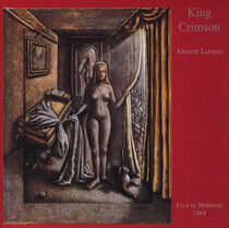 King Crimson - Absent Lovers -Ltd-