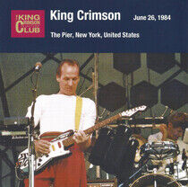King Crimson - 1984-06-26 the Pier...