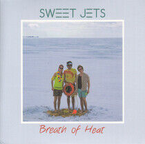 Sweet Jets - Breath of Heat