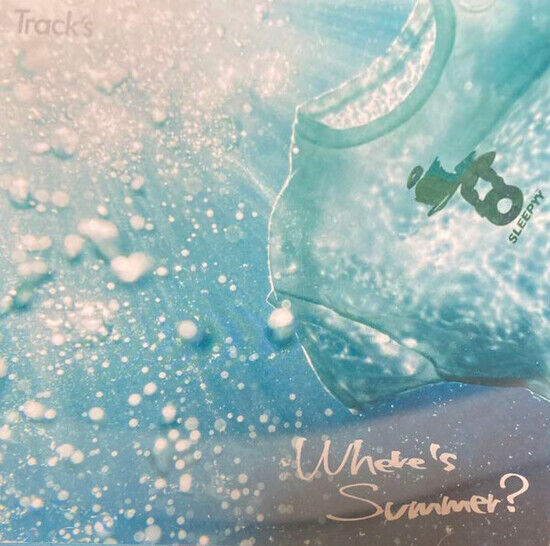 Track\'s - Where\'s Summer?