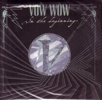 Vow Wow - In the Beginning