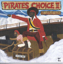 V/A - Pirates Choice 2