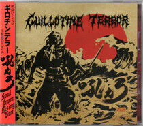 Guillotine Terror - Hoero -Soul From the..