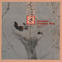 Free Jazz Group - Frictions / Frictions Now