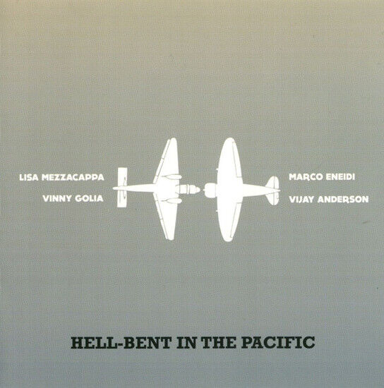 Mezzacappa, Lisa - Hell-Bent In the Pacific