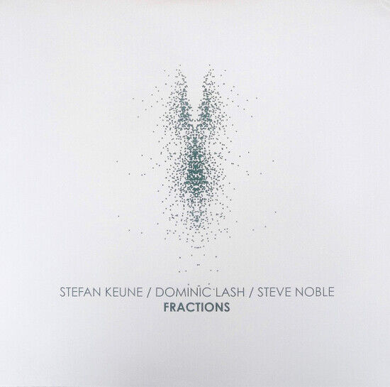Keune, Stefan - Fractions