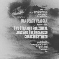 Dan Deagh Wealcan - Two Straight Horizontal..