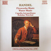 Handel, G.F. - Fireworks/Water Music