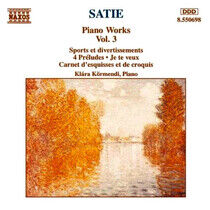 Satie, E. - Piano Works Vol.3