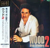 Bromberg, Brian - Wood 2 -Ltd-