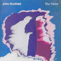 Scofield, John - Blue Matter
