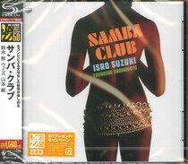 Suzuki, Isao & Tsuyoshi Y - Samba Club -Shm-CD-