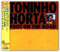 Horta, Toninho - Foot On the Road -Ltd-