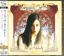 Carlton, Vanessa - Be Not Nobody -Shm-CD-