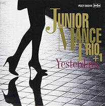 Mance, Junior -Trio- - Yesterdays -Ltd/Jpn Card-