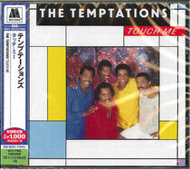 Temptations - Touch Me -Ltd-