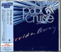 Pablo Cruise - Worlds Away -Ltd-
