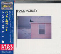 Mobley, Hank - Thinking of Home -Ltd-